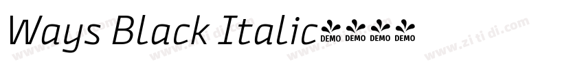Ways Black Italic字体转换 Ways Black Italic字体转换